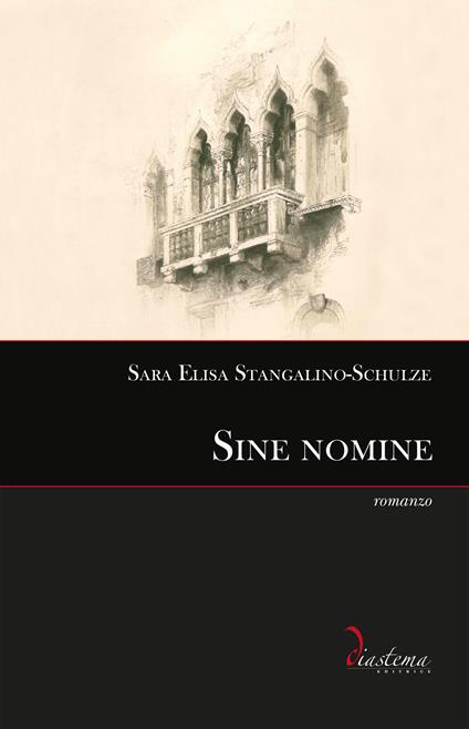 Sine nomine - Sara Elisa Stangalino-Schulze - ebook