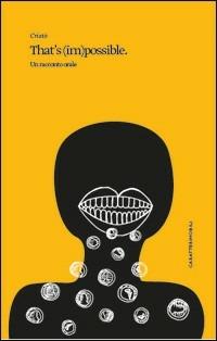 That's (im)possible. Un racconto orale - Cristò - copertina