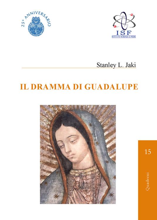Il dramma di Guadalupe - Stanley L. Jaki - copertina
