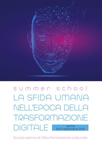 La sfida umana nell'epoca della trasformazione digitale. Atti della Summer School (Roma, 19-21 settembre 2019) - copertina