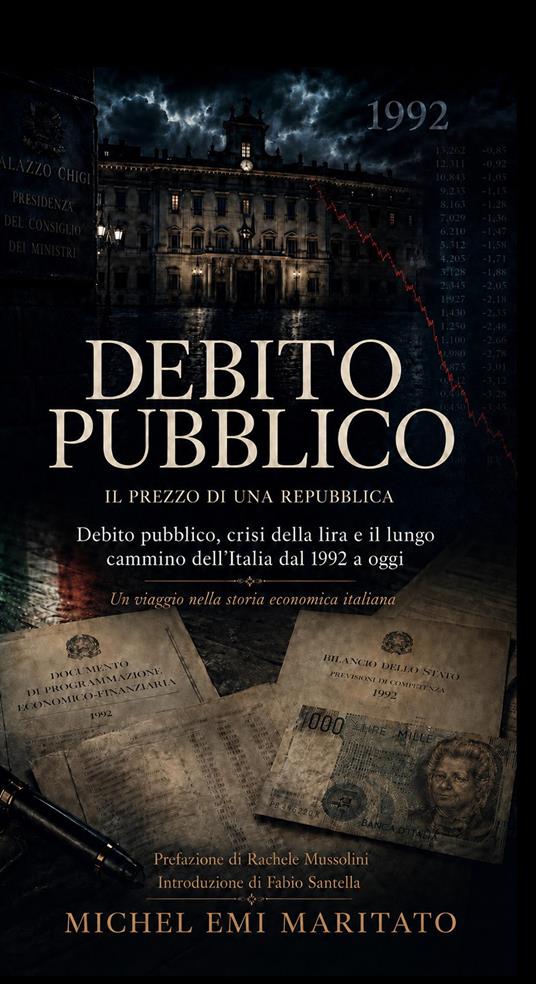 Debito pubblico. Il prezzo di una Repubblica. Ediz. multilingue - Michel Emi Maritato - copertina
