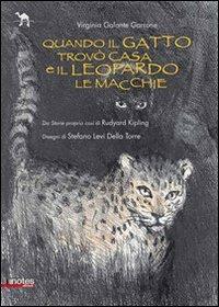 Quando il gatto trovò casa e il leopardo le macchie - Rudyard Kipling - copertina