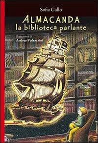 Almacanda, la biblioteca parlante - Sofia Gallo - copertina