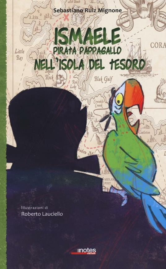 Ismaele pirata pappagallo nell'isola del tesoro - Sebastiano Ruiz-Mignone - copertina