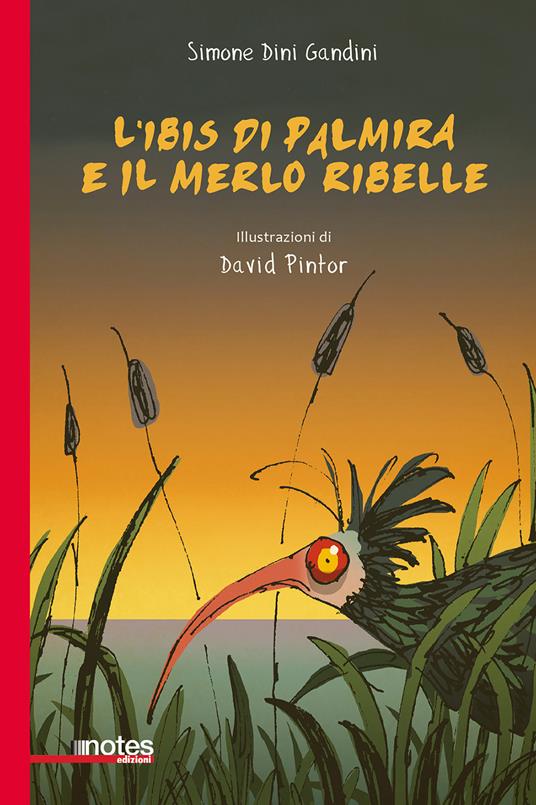 L' ibis di Palmira e il merlo ribelle - Simone Dini Gandini - copertina