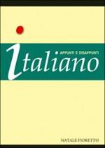 Italiano. Appunti e disappunti. Italiano per stranieri