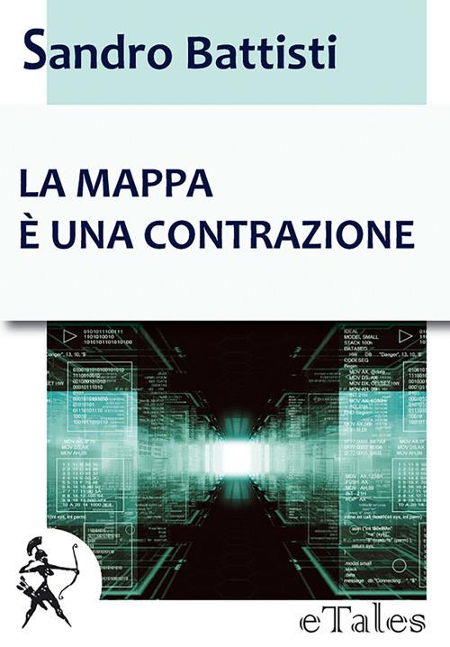 La mappa è una contrazione - Sandro Battisti - ebook