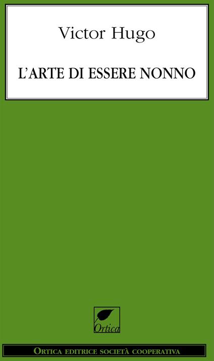 L'arte di essere nonno - Victor Hugo - copertina