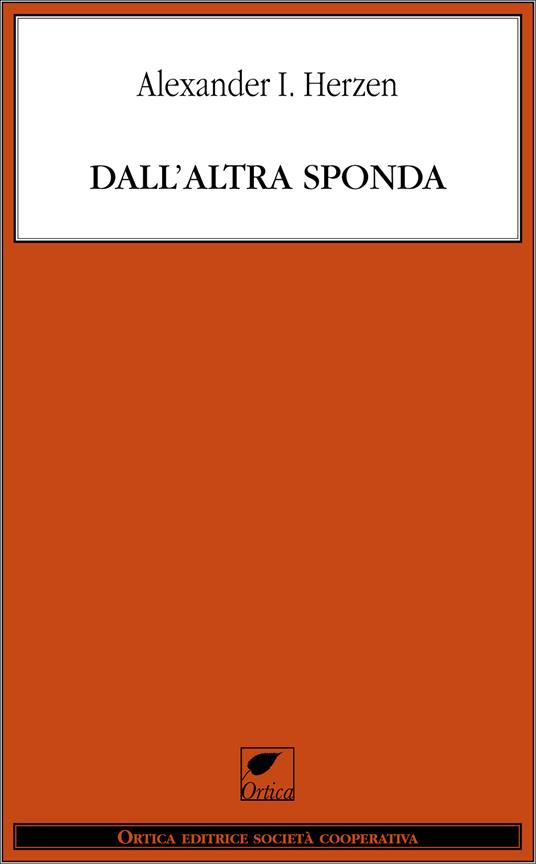 Dall'altra sponda - Aleksandr Herzen,Bruno Maffi - ebook