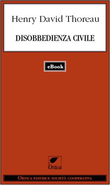 Disobbedienza civile - Henry David Thoreau,B. Donkey - ebook