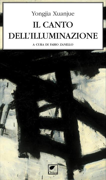 Il canto dell'illuminazione. Ediz. integrale - Yongjia Xuanjue - copertina