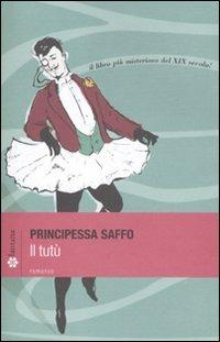 Il tutù - Principessa Saffo - copertina