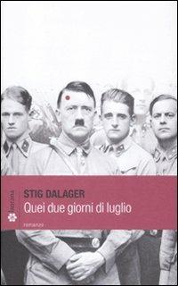 Quei due giorni di luglio - Stig Dalager - copertina