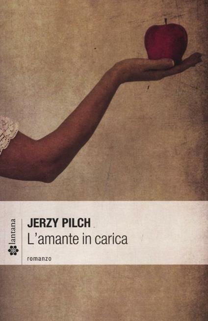 L' amante in carica - Jerzy Pilch - copertina