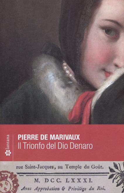 Il trionfo del dio denaro - Pierre de Marivaux - copertina
