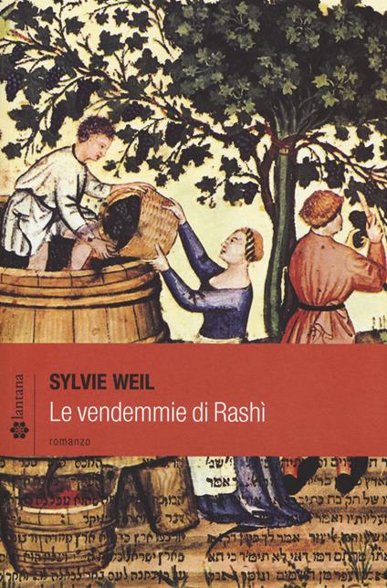 Le vendemmie di Rashì - Sylvie Weil - copertina