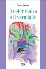 Il color malva e il vermiglio