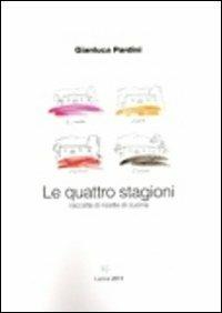 Le quattro stagioni - Gianluca Pardini - copertina