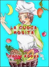 La cuoca Rosita - Vania Rocha - copertina