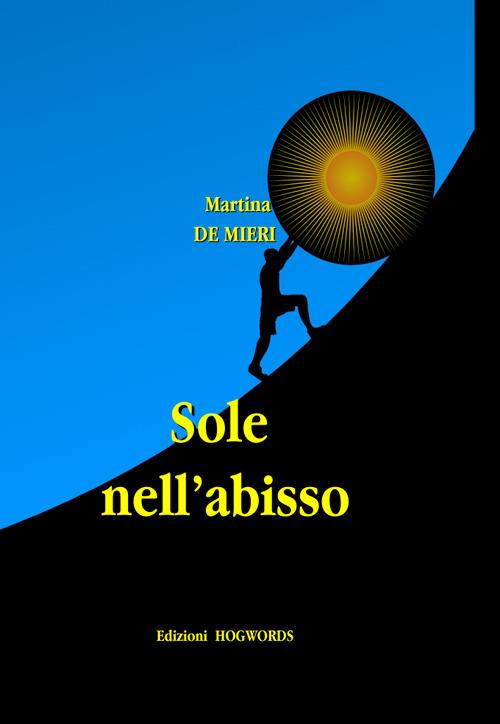 Sole nell'abisso - Martina De Mieri - copertina