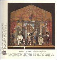 La commedia dell'arte e il teatro di figura - Salvatore Palazzotto,Antonio Pasqualino - copertina