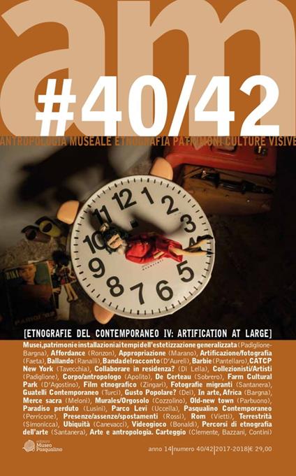 Etnografie del contemporaneo (2018). Vol. 4: Antropologia museale etnografia patrimoni culture visive. Artification at large - copertina