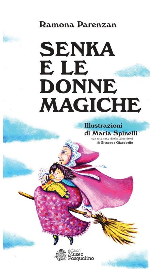 Senka e le donne magiche - Ramona Parenzan - copertina