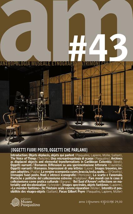 Antropologia museale. Ediz. multilingue. Vol. 43: Oggetti fuori posto, oggetti che parlano - copertina