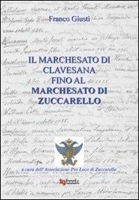 Il marchesato di Clavesana fino al marchesato di Zuccarello - Franco Giusti - copertina