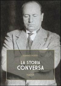 La storia conversa - Claudio Pozzo - copertina