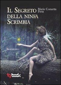 Il segreto della ninfa Scrimbia - M. Concetta Preta - copertina