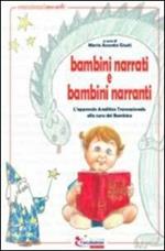 Bambini narrati e bambini narranti. Con CD-ROM