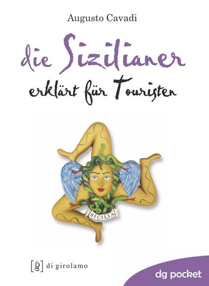 Die Sizilianer erklärt für touristen - Augusto Cavadi - copertina