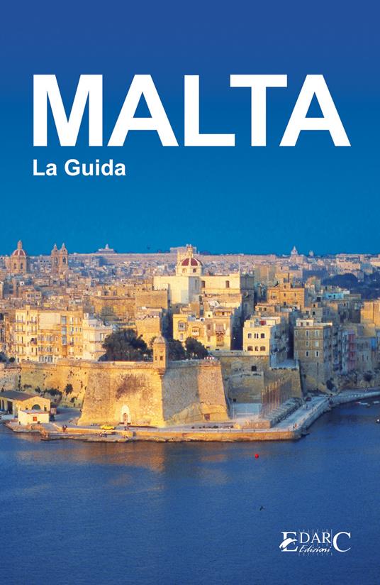 Malta. La guida - Guida turistica - ebook