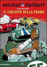 Il circuito della paura. Michel Vaillant - Jean Graton - copertina