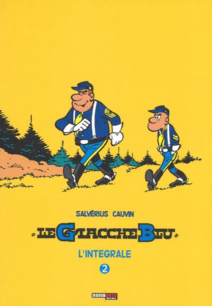 Le giacche blu. L'integrale. Vol. 2 - Raoul Cauvin,Louis Salvérius - copertina