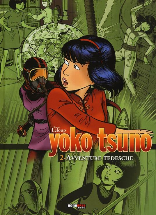Avventure tedesche. Yoko Tsuno. L'integrale. Vol. 2 - Roger Leloup - copertina