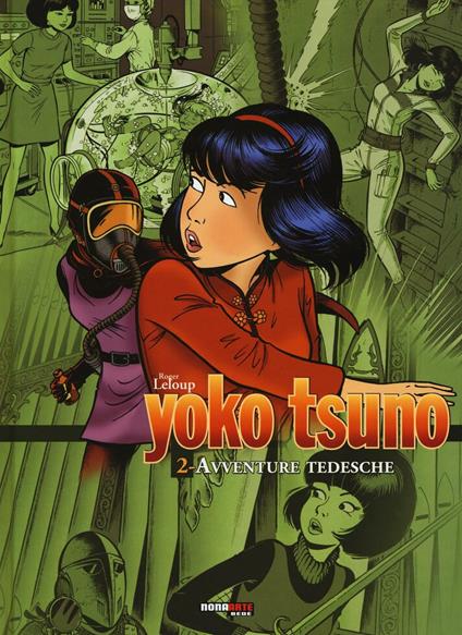 Avventure tedesche. Yoko Tsuno. L'integrale. Vol. 2 - Roger Leloup - copertina