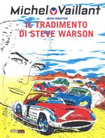 Il tradimento di Steve Warson. Michel Vaillant. Vol. 6