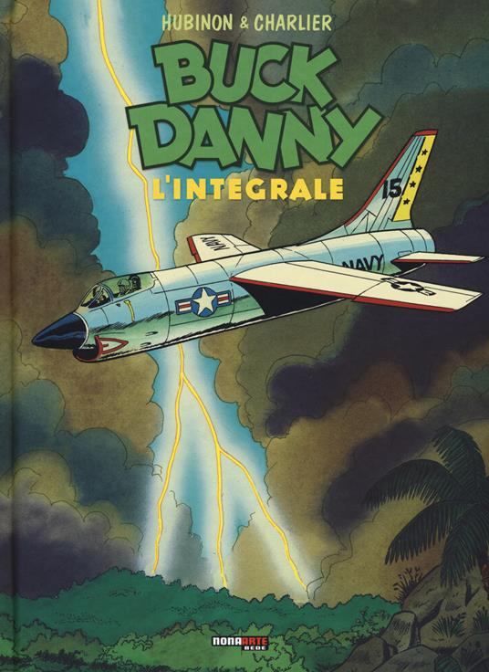 Buck Danny. L'integrale (1970-1979) - Jean Michel Charlier,Victor Hubinon - copertina