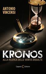 Kronos. Alla ricerca delle verità dissolte
