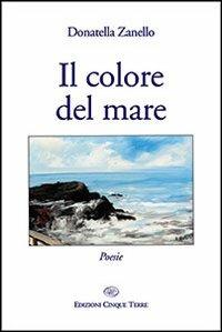 Il colore del mare - Donatella Zanello - copertina