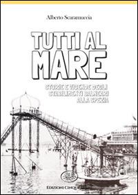 Tutti al mare - Alberto Scaramuccia - copertina
