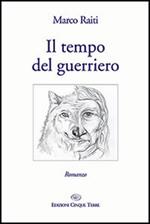 Il tempo del guerriero