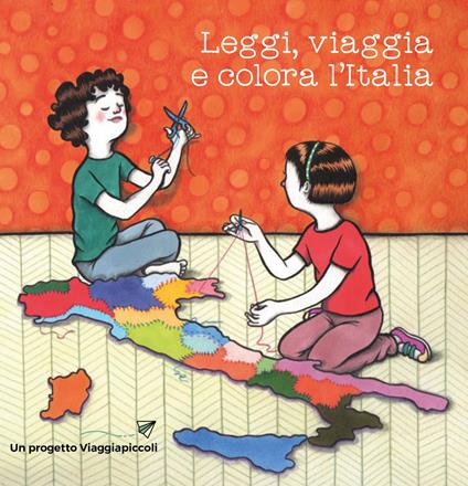 Leggi, viaggia e colora l'Italia - copertina