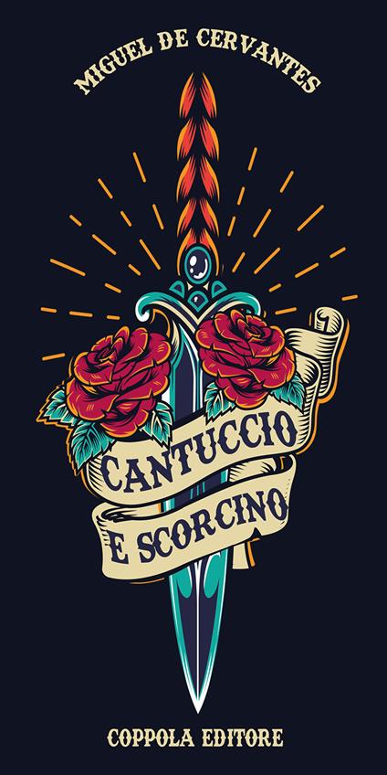 Cantuccio e Scorcino - Miguel De Cervantes - copertina