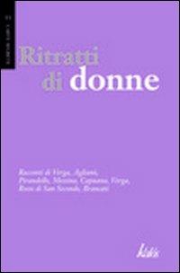 Ritratti di donne - Luigi Capuana,Giovanni Verga,Luigi Pirandello - copertina