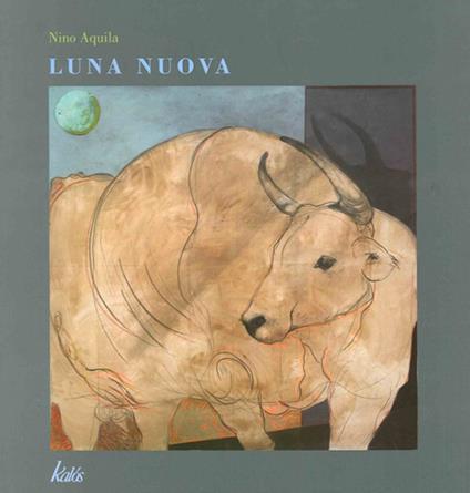 Luna nuova - Nino Aquila - copertina