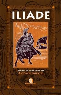 Iliade. Testo sardo - Antoninu Rubattu - ebook