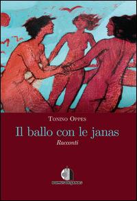 Il ballo con le janas - Tonino Oppes - copertina